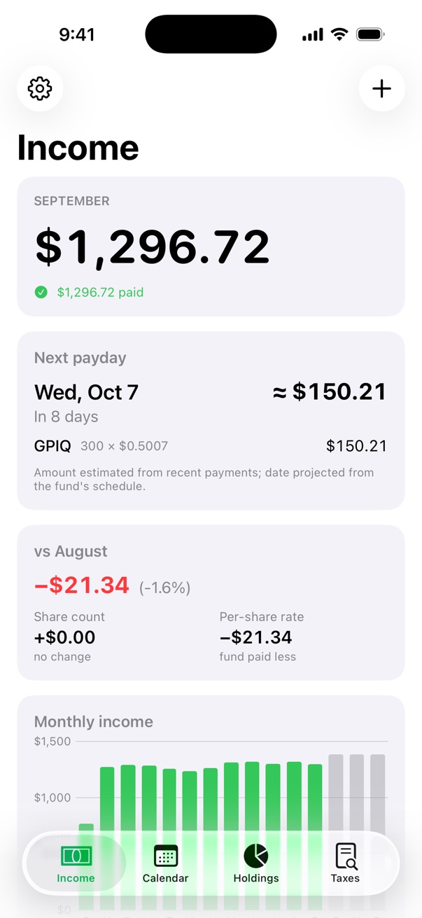 Income screen: this month’s payouts and the next payday, to the cent